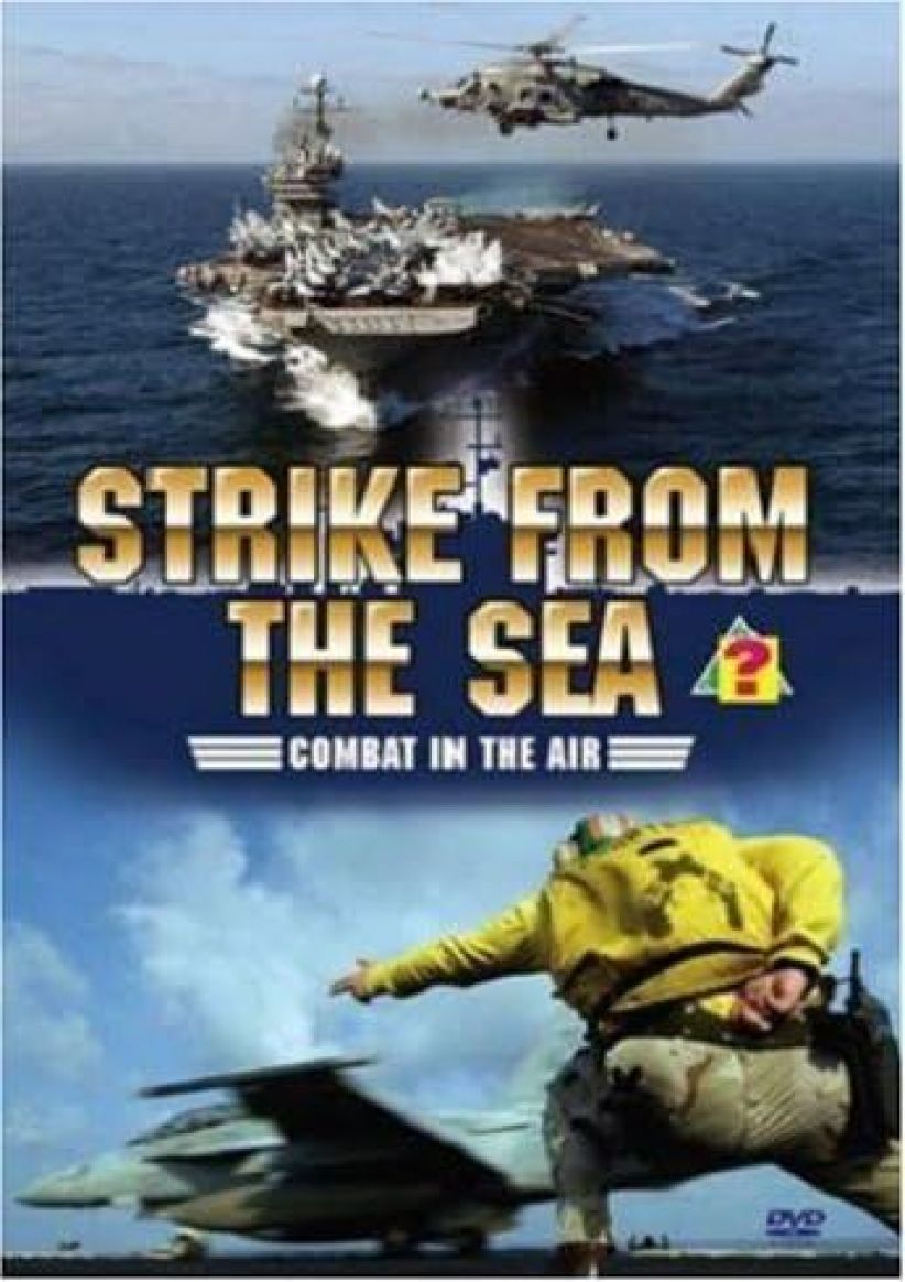 Strike From The Sea - Combat In The Air on DVD